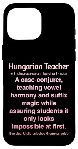 ungarische Lehrerin Hülle für iPhone 16 Pro Max von Hungarian Teacher Gifts & Tees