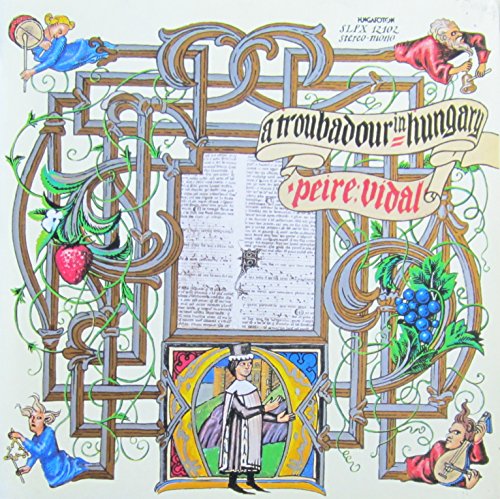 Peire Vidal - A Troubadour in Hungary [Vinyl LP] [Schallplatte] von Hungaroton