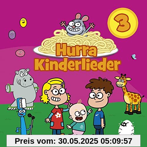 Hurra Kinderlieder 3 Hurra Kinderlieder 3 von Hurra Kinderlieder
