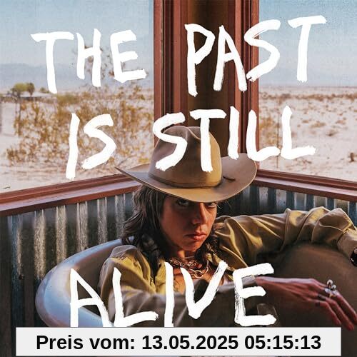 The Past Is Still Alive The Past Is Still Alive von Hurray for the Riff Raff
