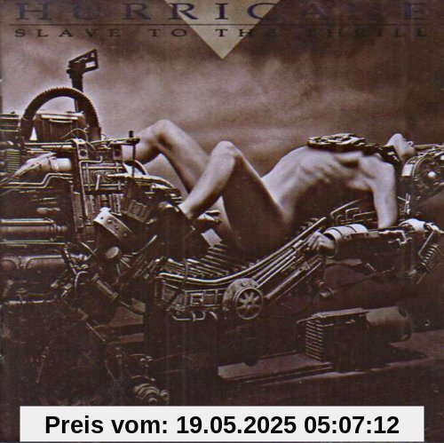 Slave to the Thrill Slave to the Thrill von Hurricane