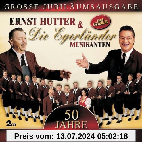 50 Jahre-Ernst Mosch-Seine Musik Lebt Weiter von Hutter, Ernst und die Egerländer Musikanten