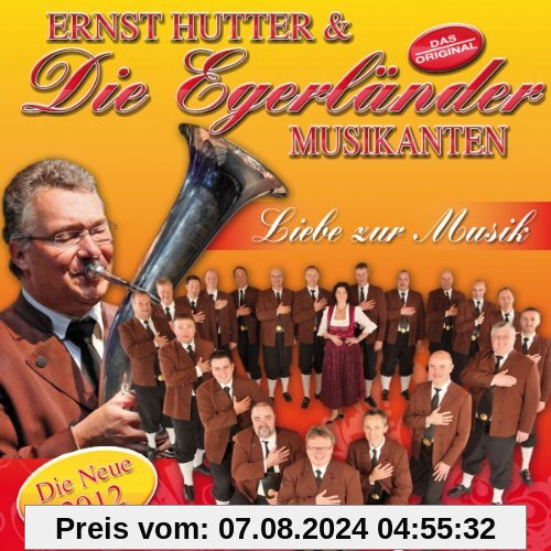 Liebe zur Musik (das erfolgreichste Blasorchester der Welt) von Hutter, Ernst und die Egerländer Musikanten