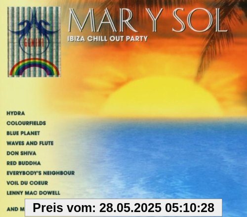 Mar Y Sol - Ibiza Chill Out Party Mar Y Sol - Ibiza Chill Out Party von Hydra