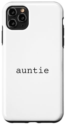 Tante, Tante, Familie, neue kleine Schwester, beste Freundin Hülle für iPhone 11 Pro Max Tante, Tante, Familie, neue kleine Schwester, beste Freundin Hülle für iPhone 11 Pro Max von HyggeGoods