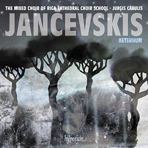 Jancevskis: Aeternum - Chorwerke von Hyperion