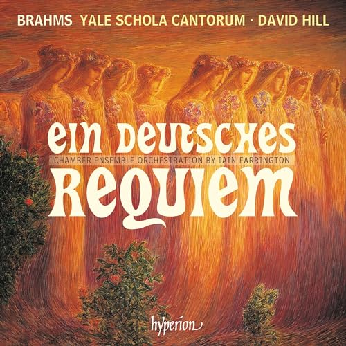 Johannes Brahms - Ein deutsches Requiem von Hyperion Records (Note 1 Musikvertrieb)