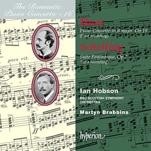 Romantic Piano Concerto, Vol. 16 - Huss, Piano Concerto; Schelling, Suite Fantastique Import Edition by Huss, Schelling (1997) Audio CD von Hyperion UK