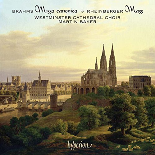 Brahms: Missa canonica / Rheinberger: Mass von Hyperion