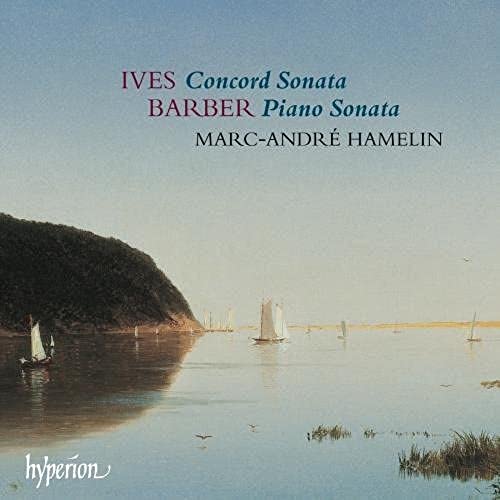 Charles Ives: Klaviersonate Nr.2 'Concord' / Samuel Barber: Klaviersonate Op.26 Charles Ives: Klaviersonate Nr.2 'Concord' / Samuel Barber: Klaviersonate Op.26 von Hyperion