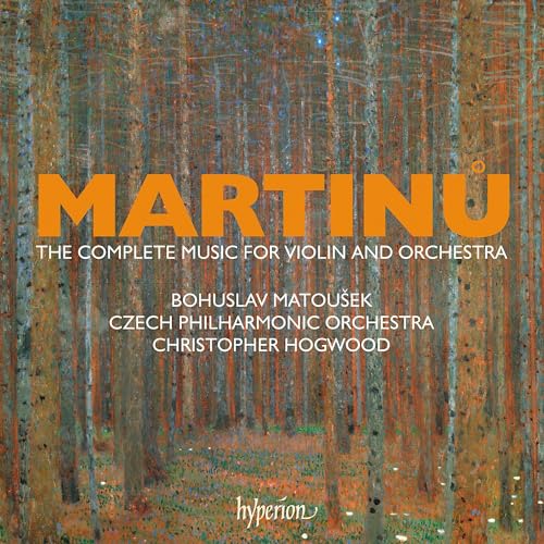 Martinu: Die Werke für Violine & Orchester von Hyperion