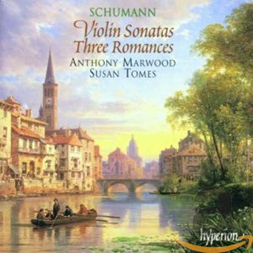 Robert Schumann: Violin Sonatas & 3 Romances von Hyperion