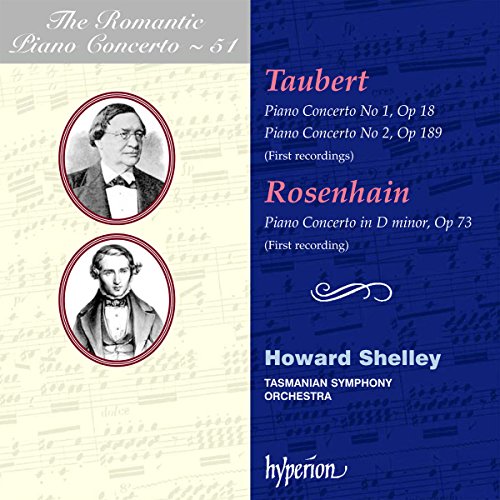 Taubert / Rosenhain: Das romantische Klavierkonzert Vol.51 von Hyperion