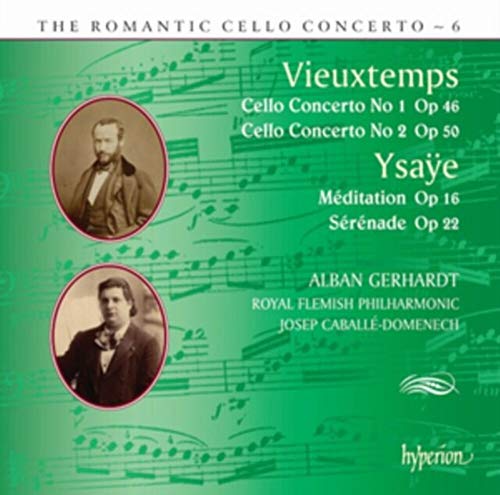 Vieuxtemps/Ysaye: Das Romantische Cello Konzert Vol.06 - Cellokonzerte Nr.1 & 2 / Meditation Op.16 / Sérénade Op.22 von Hyperion