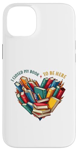 I Closed My Book To Be Here, Funny Book Lover Hülle für iPhone 14 Plus I Closed My Book To Be Here, Funny Book Lover Hülle für iPhone 14 Plus von I Closed My Book To Be Here Funny Ideas
