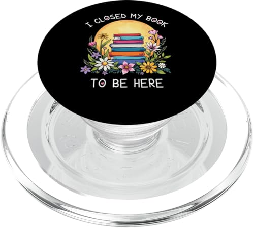 I Closed My Book To Be Here, Funny Book Lover PopSockets PopGrip für MagSafe I Closed My Book To Be Here, Funny Book Lover PopSockets PopGrip für MagSafe von I Closed My Book To Be Here Funny Ideas