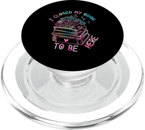 I Closed My Book To Be Here, Funny Book Lover PopSockets PopGrip für MagSafe I Closed My Book To Be Here, Funny Book Lover PopSockets PopGrip für MagSafe von I Closed My Book To Be Here Funny Ideas
