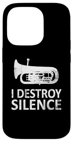 I Destroy Silence - Lustige Euphoniumspieler, Musik, Humor Hülle für iPhone 14 Pro von I Destroy Silence Tee shirt