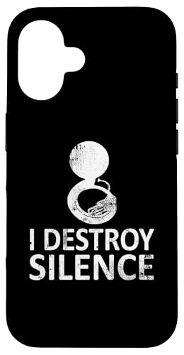 I Destroy Silence - Lustige Sousaphon-Spieler Hülle für iPhone 16 von I Destroy Silence Tee shirt