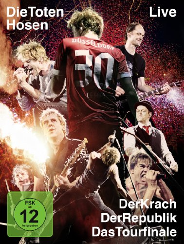 Die Toten Hosen Live: Der Krach der Republik - Das Tourfinale von I-Di