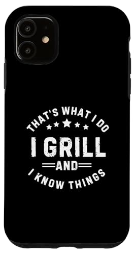 Ich grille und weiß Dinge Hülle für iPhone 11 Ich grille und weiß Dinge Hülle für iPhone 11 von I Grill And Know Things