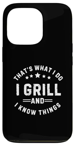 Ich grille und weiß Dinge Hülle für iPhone 13 Pro Ich grille und weiß Dinge Hülle für iPhone 13 Pro von I Grill And Know Things