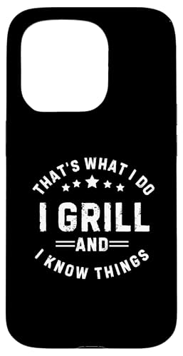 Ich grille und weiß Dinge Hülle für iPhone 15 Pro Ich grille und weiß Dinge Hülle für iPhone 15 Pro von I Grill And Know Things