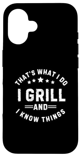 Ich grille und weiß Dinge Hülle für iPhone 16 Ich grille und weiß Dinge Hülle für iPhone 16 von I Grill And Know Things