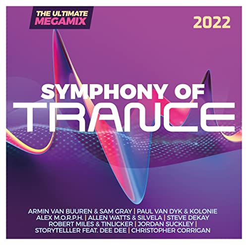 Symphony of Trance 2022-the Ultimate Megamix von I LOVE THI