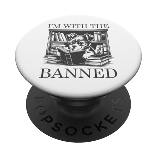I'm With The Banned PopSockets Klebender PopGrip I'm With The Banned PopSockets Klebender PopGrip von I Read Banned Books