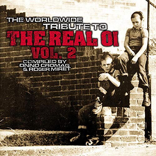 Worldwide Tribute to the Real Oi Vol.2 von I SCREAM RECORDS