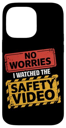 Keine Sorge, ich habe das Sicherheitsvideo gesehen Hülle für iPhone 14 Pro Max Keine Sorge, ich habe das Sicherheitsvideo gesehen Hülle für iPhone 14 Pro Max von I Watched The Safety Video No Worries At Office