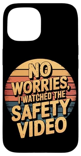 Keine Sorge, ich habe das Sicherheitsvideo gesehen Hülle für iPhone 15 Keine Sorge, ich habe das Sicherheitsvideo gesehen Hülle für iPhone 15 von I Watched The Safety Video No Worries At Office