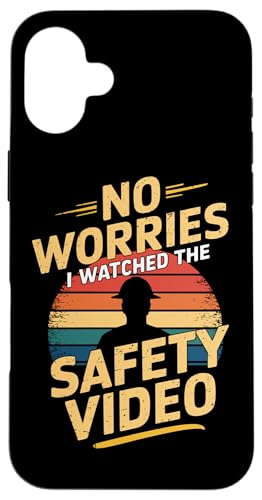 Keine Sorge, ich habe das Sicherheitsvideo gesehen Hülle für iPhone 16 Plus Keine Sorge, ich habe das Sicherheitsvideo gesehen Hülle für iPhone 16 Plus von I Watched The Safety Video No Worries At Office