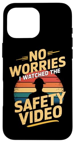 Keine Sorge, ich habe das Sicherheitsvideo gesehen Hülle für iPhone 16 Pro Max Keine Sorge, ich habe das Sicherheitsvideo gesehen Hülle für iPhone 16 Pro Max von I Watched The Safety Video No Worries At Office