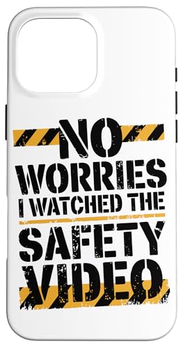Keine Sorge, ich habe das Sicherheitsvideo gesehen Hülle für iPhone 16 Pro Max Keine Sorge, ich habe das Sicherheitsvideo gesehen Hülle für iPhone 16 Pro Max von I Watched The Safety Video No Worries At Office
