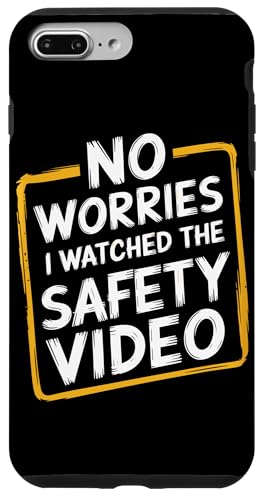 Keine Sorge, ich habe das Sicherheitsvideo gesehen Hülle für iPhone 7 Plus/8 Plus von I Watched The Safety Video No Worries At Office