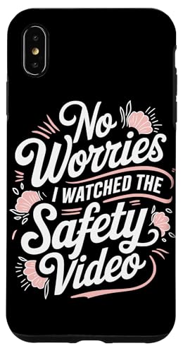 Keine Sorge, ich habe das Sicherheitsvideo gesehen Hülle für iPhone XS Max Keine Sorge, ich habe das Sicherheitsvideo gesehen Hülle für iPhone XS Max von I Watched The Safety Video No Worries At Office