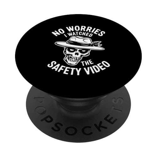 Keine Sorge, ich habe das Sicherheitsvideo gesehen PopSockets Klebender PopGrip von I Watched The Safety Video No Worries At Office