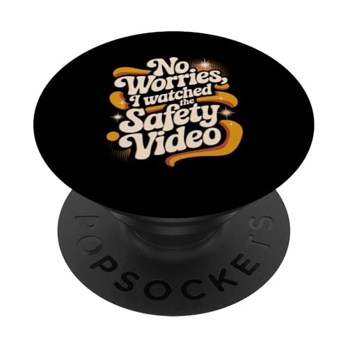 Keine Sorge, ich habe das Sicherheitsvideo gesehen PopSockets Klebender PopGrip von I Watched The Safety Video No Worries At Office