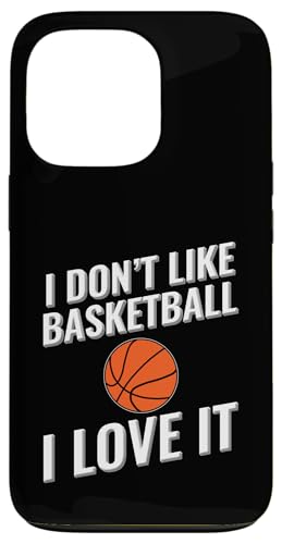 Ich mag Basketball nicht Ich liebe es Hülle für iPhone 13 Pro Ich mag Basketball nicht Ich liebe es Hülle für iPhone 13 Pro von I love this sport designs