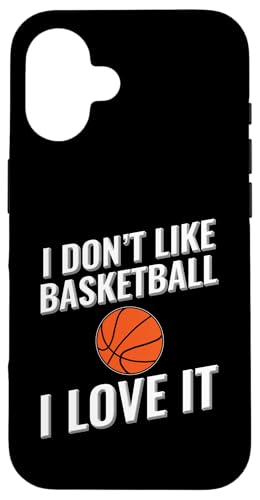 Ich mag Basketball nicht Ich liebe es Hülle für iPhone 16 Ich mag Basketball nicht Ich liebe es Hülle für iPhone 16 von I love this sport designs