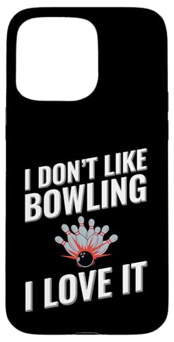Ich mag Bowling nicht Ich liebe es Hülle für iPhone 15 Pro Max Ich mag Bowling nicht Ich liebe es Hülle für iPhone 15 Pro Max von I love this sport designs