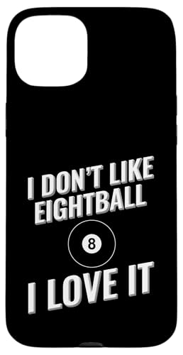 Ich mag Eightball nicht, ich liebe es Hülle für iPhone 15 Plus von I love this sport designs