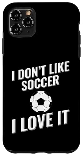 Ich mag Fußball nicht, ich liebe es Hülle für iPhone 11 Pro Max von I love this sport designs