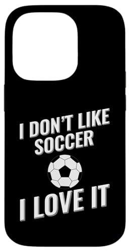 Ich mag Fußball nicht, ich liebe es Hülle für iPhone 14 Pro von I love this sport designs
