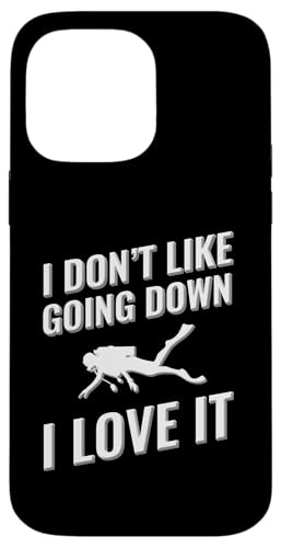 Ich mag Going Down nicht, ich liebe es Hülle für iPhone 14 Pro Max von I love this sport designs