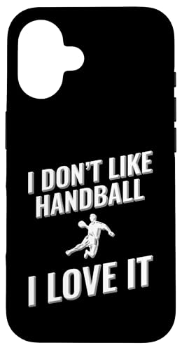 Ich mag Handball nicht Ich liebe es Hülle für iPhone 16 von I love this sport designs