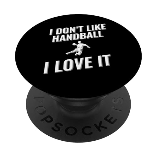 Ich mag Handball nicht Ich liebe es PopSockets Klebender PopGrip Ich mag Handball nicht Ich liebe es PopSockets Klebender PopGrip von I love this sport designs