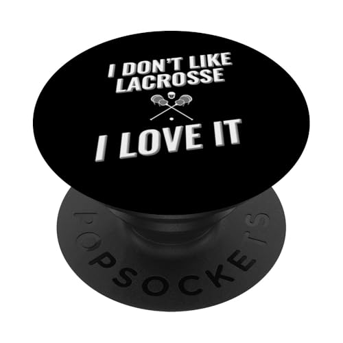 Ich mag Lacrosse nicht Ich liebe es PopSockets Klebender PopGrip Ich mag Lacrosse nicht Ich liebe es PopSockets Klebender PopGrip von I love this sport designs